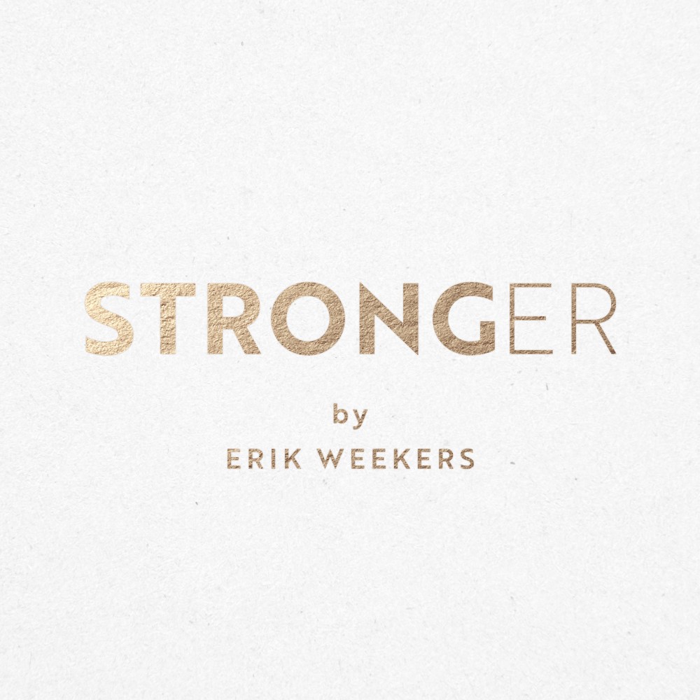 Stronger by Erik Weekers